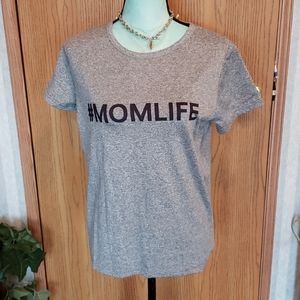 #MOMLIFE T-Shirt Size Med/Sm